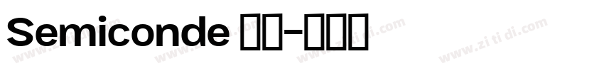 Semiconde 亮体字体转换 Semiconde 亮体字体转换